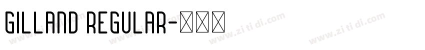 Gilland Regular字体转换